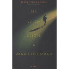 Ma velem leszel a paradicsomban    13.95 + 1.95 Royal Mail